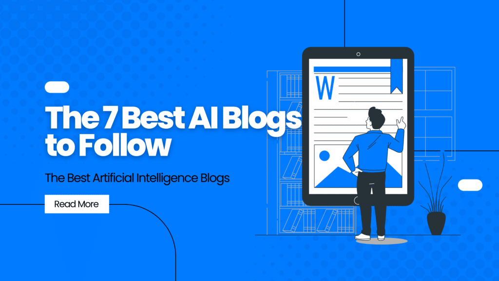 The 7 Best AI Blogs To Follow | Nick Patrocky